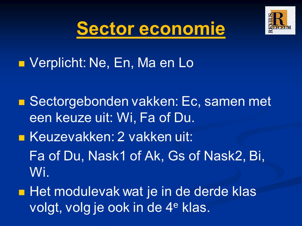 Sector economie Verplicht: Ne, En, Ma en Lo