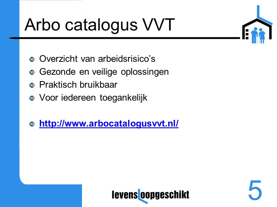 Arbo catalogus VVT Overzicht van arbeidsrisico’s