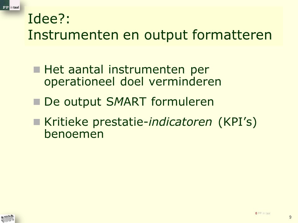 Idee : Instrumenten en output formatteren