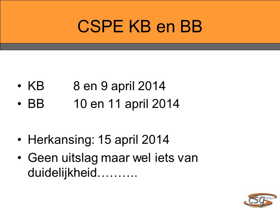 CSPE KB en BB KB 8 en 9 april 2014 BB 10 en 11 april 2014