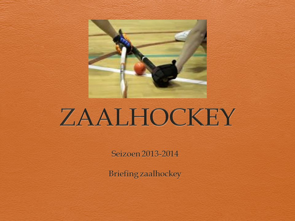 Seizoen Briefing zaalhockey