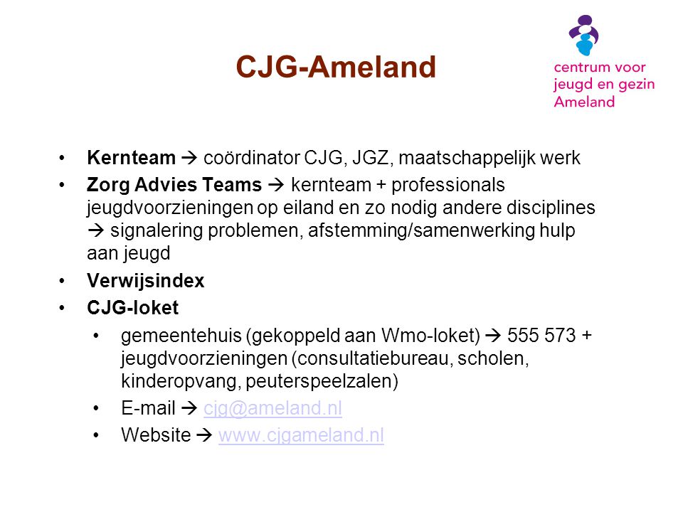 CJG-Ameland Kernteam  coördinator CJG, JGZ, maatschappelijk werk