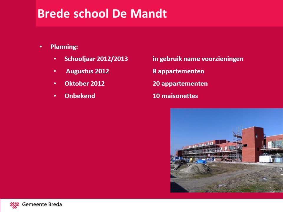 Brede school De Mandt Planning: