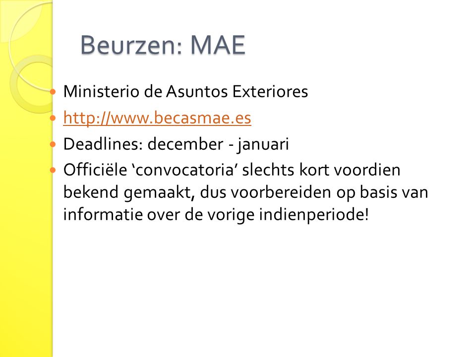 Beurzen: MAE Ministerio de Asuntos Exteriores