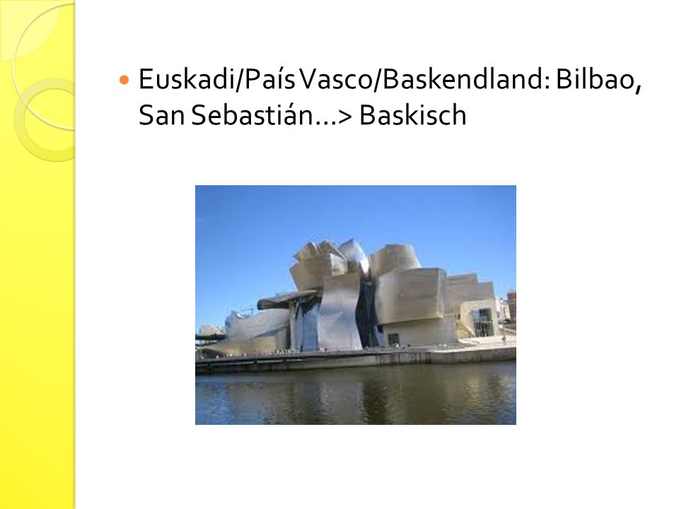 Euskadi/País Vasco/Baskendland: Bilbao, San Sebastián...> Baskisch