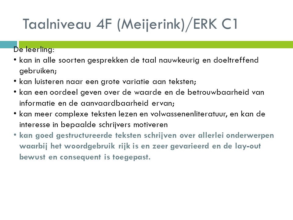 Taalniveau 4F (Meijerink)/ERK C1