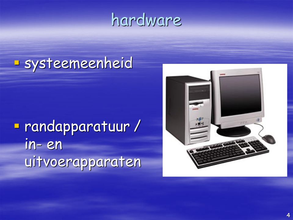 hardware systeemeenheid randapparatuur / in- en uitvoerapparaten