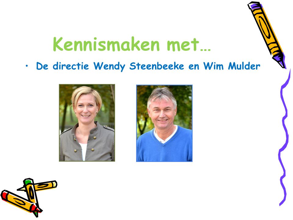 Kennismaken met… De directie Wendy Steenbeeke en Wim Mulder