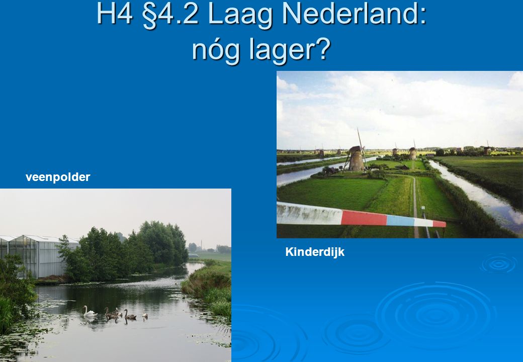 H4 §4.2 Laag Nederland: nóg lager