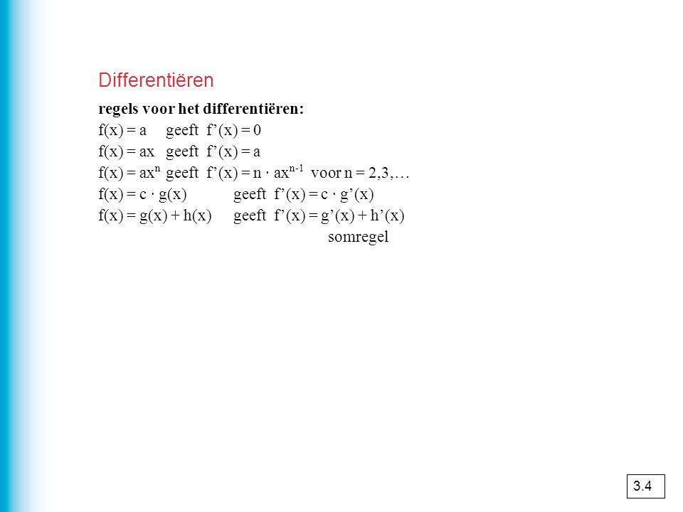 Differentiëren regels voor het differentiëren: