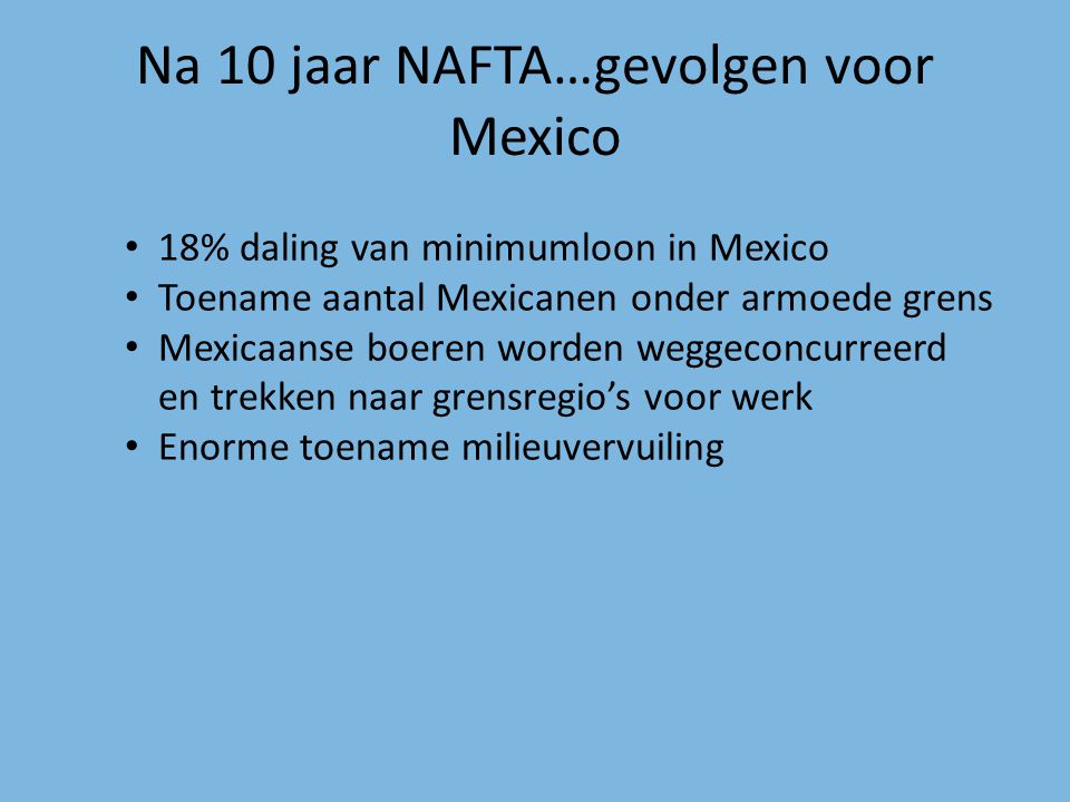 Na 10 jaar NAFTA…gevolgen voor Mexico