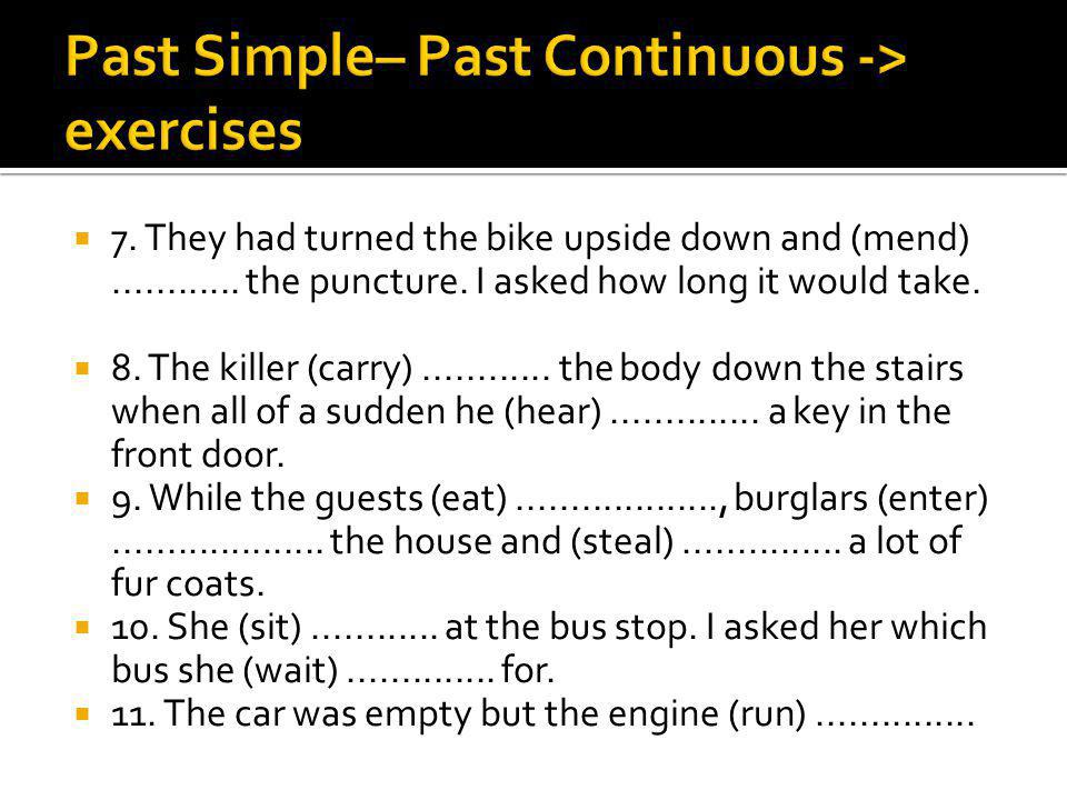 Past Simple– Past Continuous -> exercises