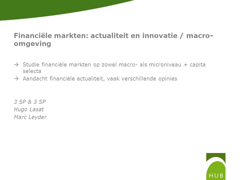 Financiële markten: actualiteit en innovatie / macro-omgeving