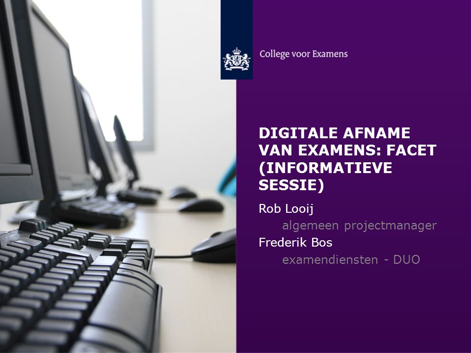 Digitale afname van examens: Facet (informatieve sessie)