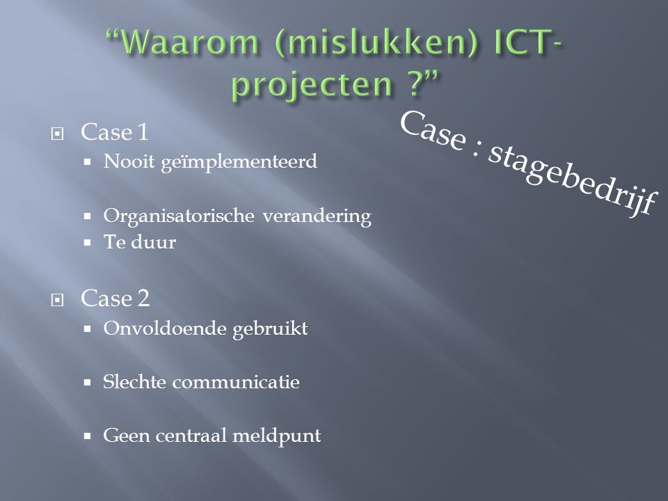 Waarom (mislukken) ICT-projecten