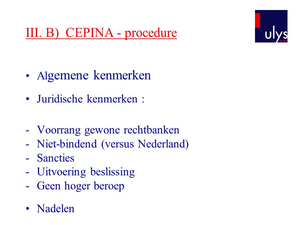III. B) CEPINA - procedure