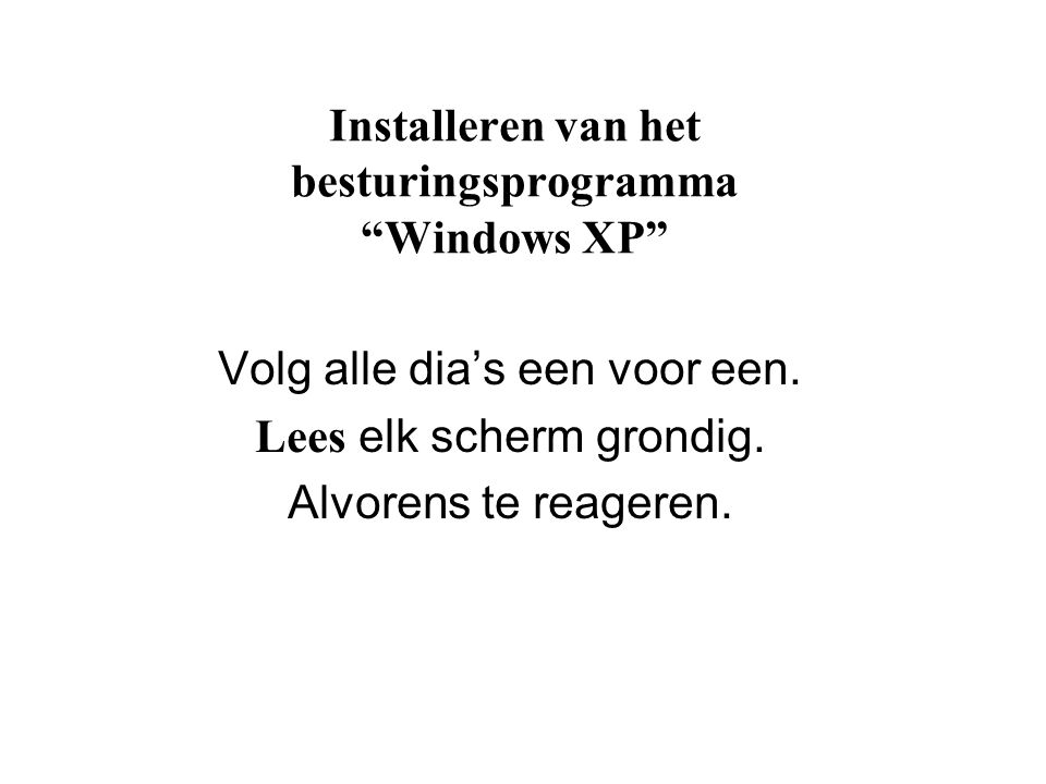 Installeren van het besturingsprogramma Windows XP