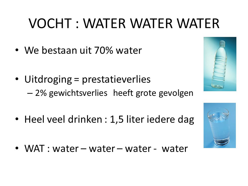VOCHT : WATER WATER WATER
