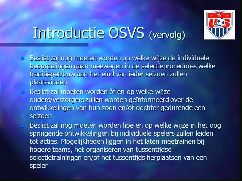 Introductie OSVS (vervolg)