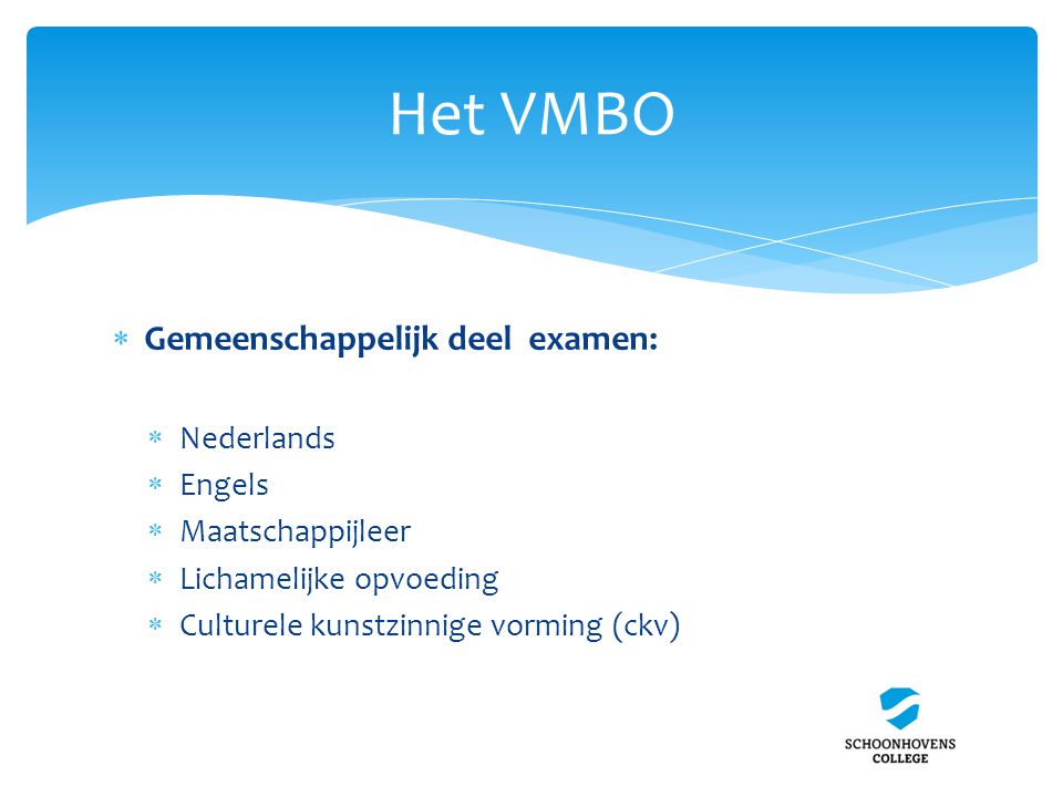 Het VMBO Gemeenschappelijk deel examen: Nederlands Engels