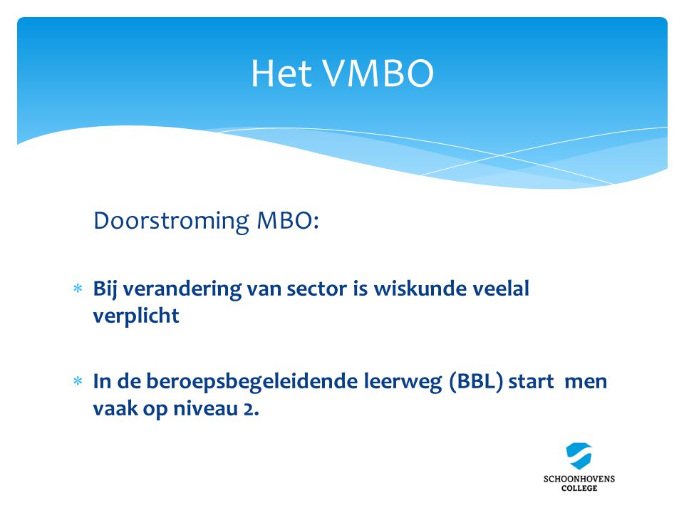 Het VMBO Doorstroming MBO: