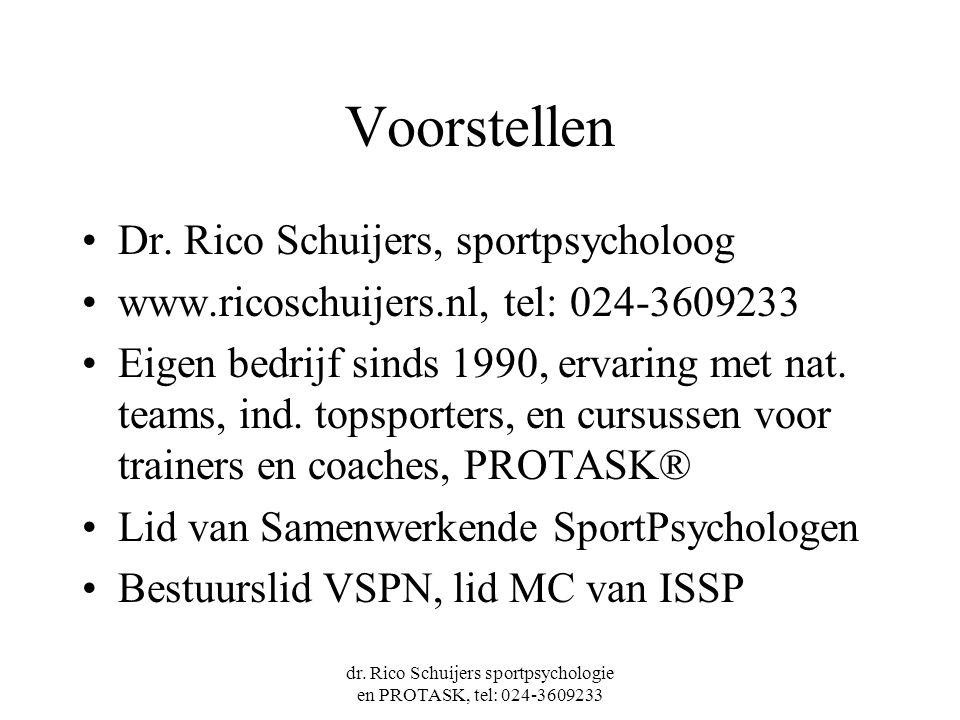 dr. Rico Schuijers sportpsychologie en PROTASK, tel:
