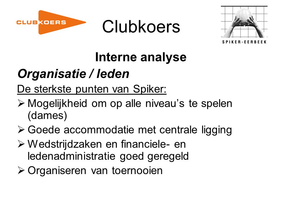 Clubkoers Interne analyse Organisatie / leden