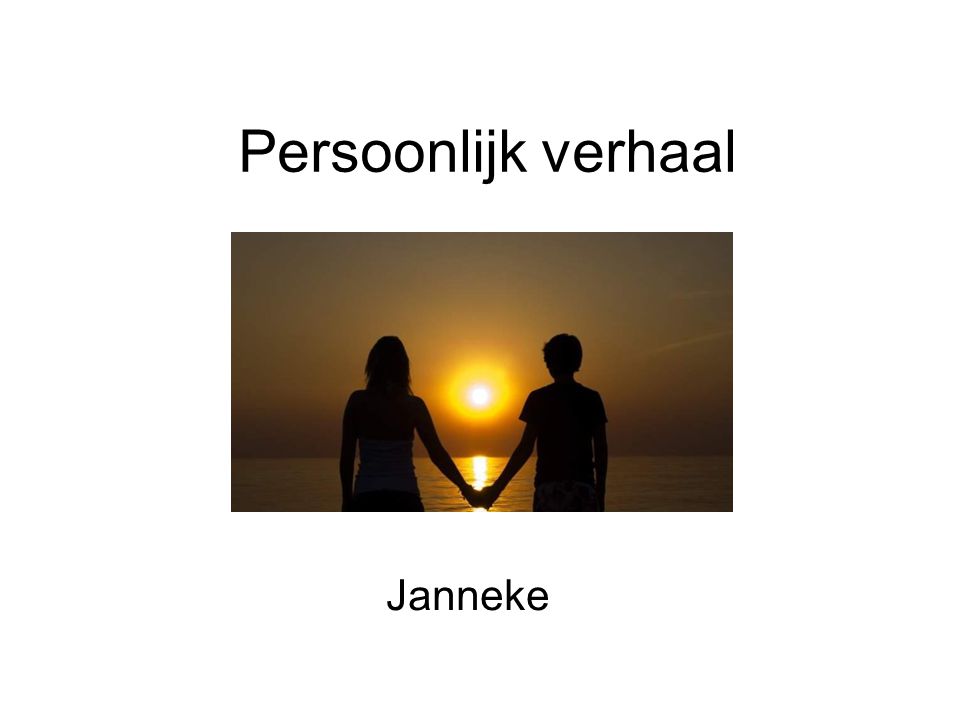 Persoonlijk verhaal Janneke