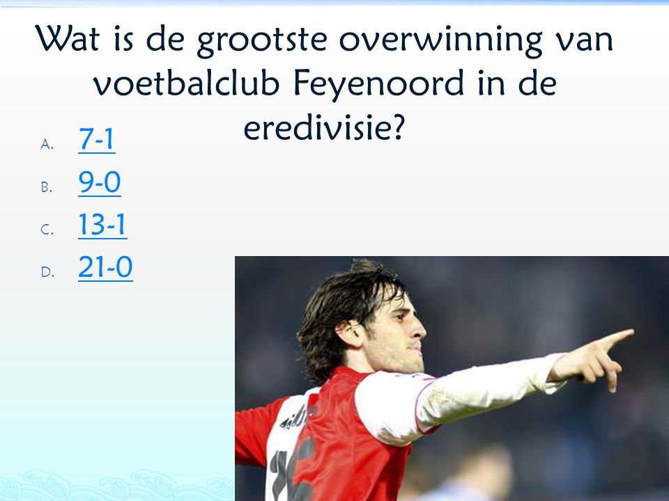 Wat is de grootste overwinning van voetbalclub Feyenoord in de eredivisie