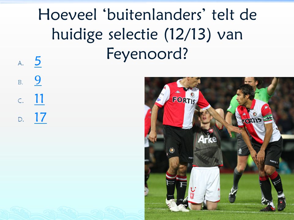 Hoeveel ‘buitenlanders’ telt de huidige selectie (12/13) van Feyenoord