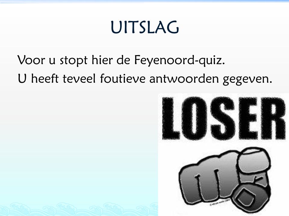 UITSLAG Voor u stopt hier de Feyenoord-quiz.