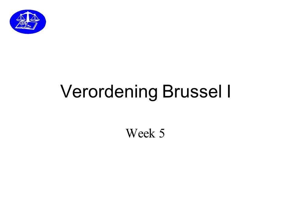 Verordening Brussel I Week 5