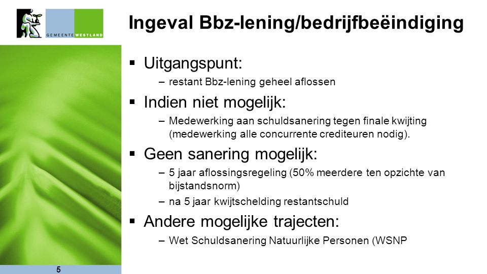 Ingeval Bbz-lening/bedrijfbeëindiging
