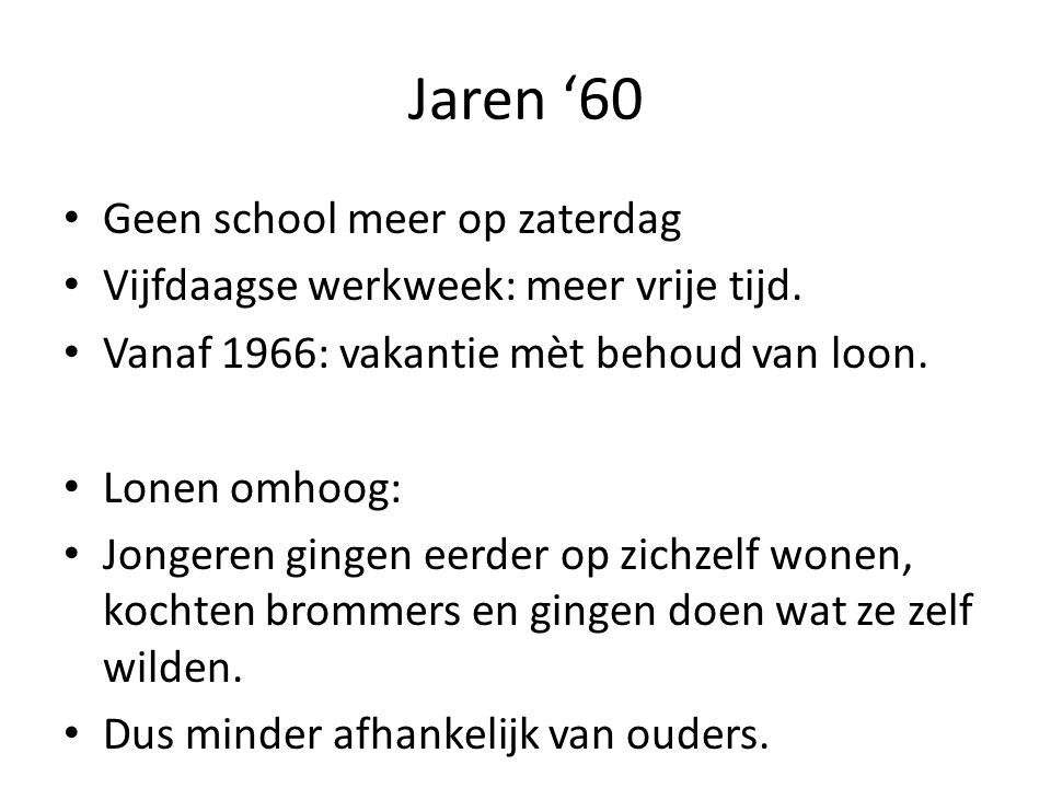 Jaren ‘60 Geen school meer op zaterdag