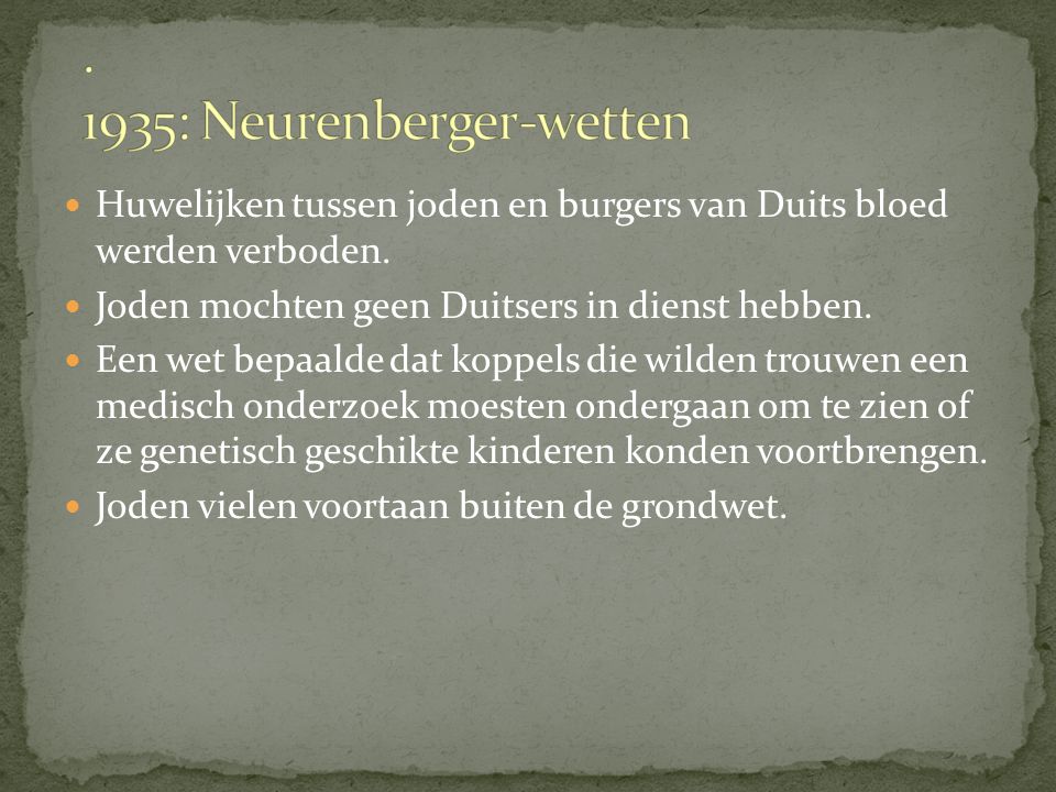 . 1935: Neurenberger-wetten