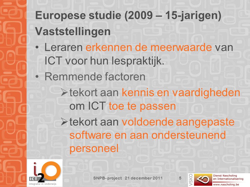 Europese studie (2009 – 15-jarigen) Vaststellingen