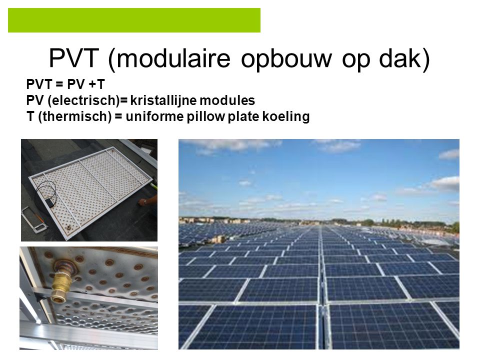 PVT (modulaire opbouw op dak)