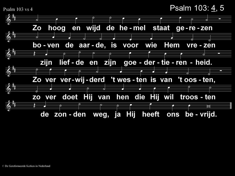 Psalm 103: 4, 5