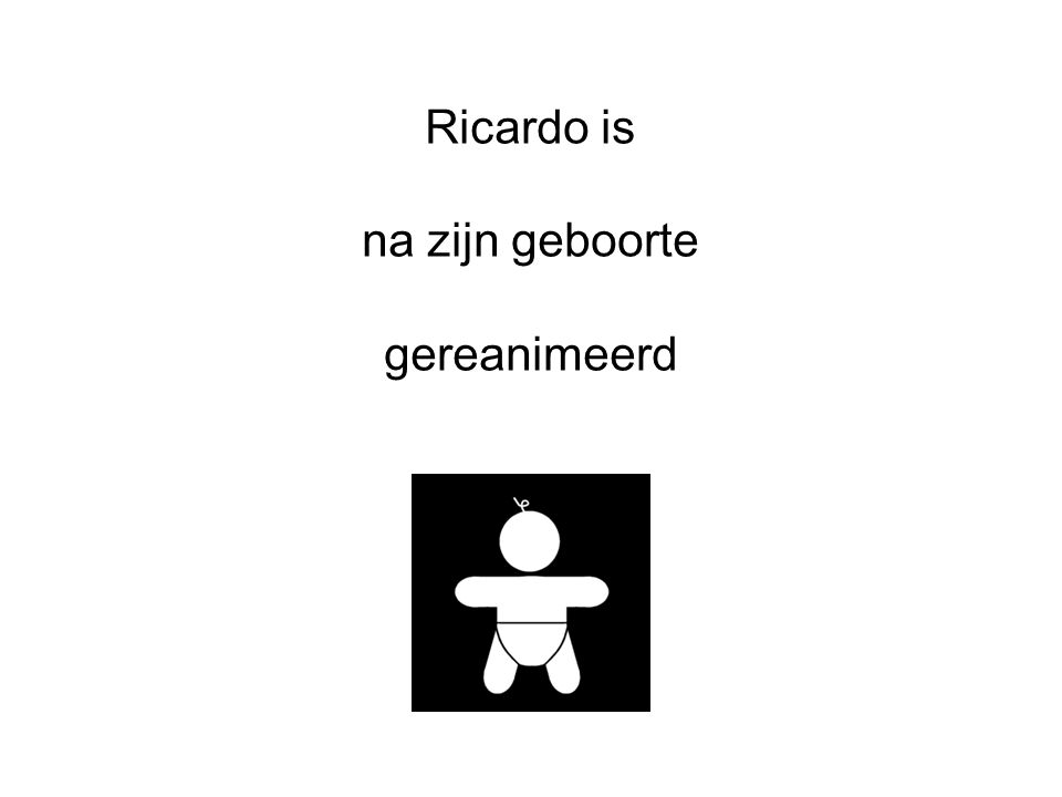 Ricardo is na zijn geboorte gereanimeerd