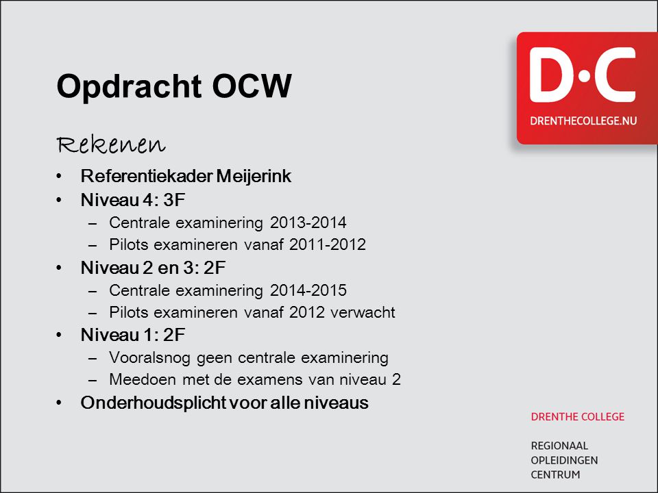 Opdracht OCW Rekenen Referentiekader Meijerink Niveau 4: 3F