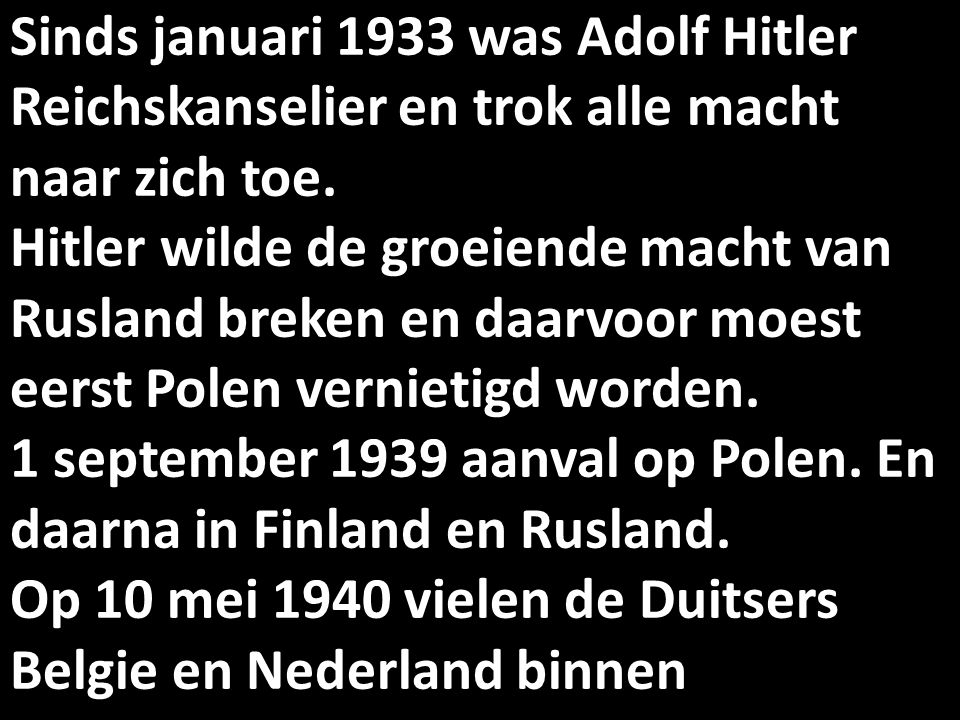 Sinds januari 1933 was Adolf Hitler Reichskanselier en trok alle macht naar zich toe.