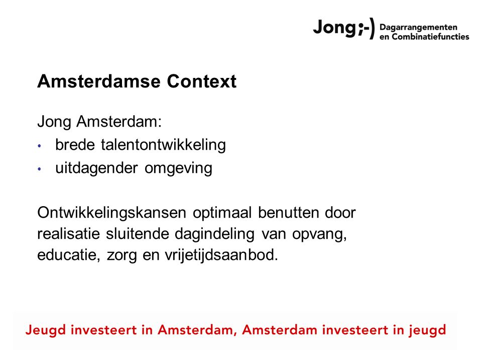 Amsterdamse Context Jong Amsterdam: brede talentontwikkeling