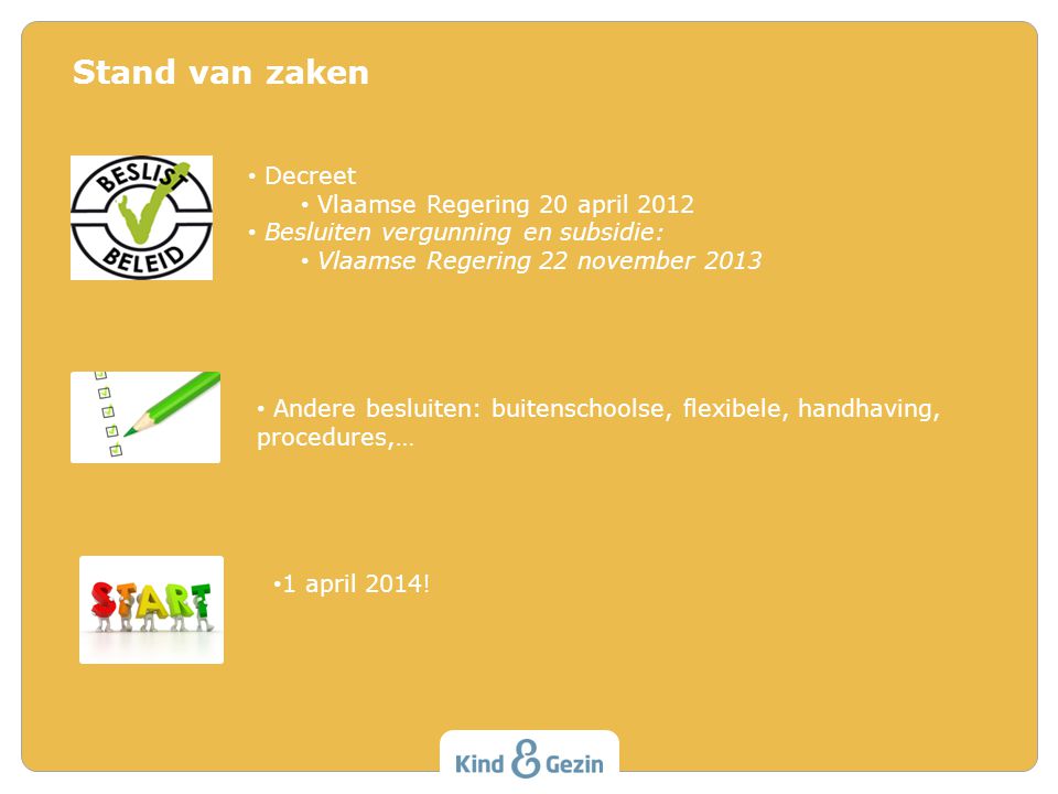 Stand van zaken Decreet Vlaamse Regering 20 april 2012