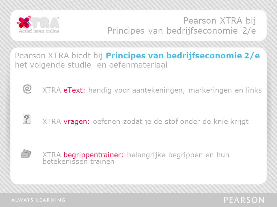 Pearson XTRA bij Principes van bedrijfseconomie 2/e