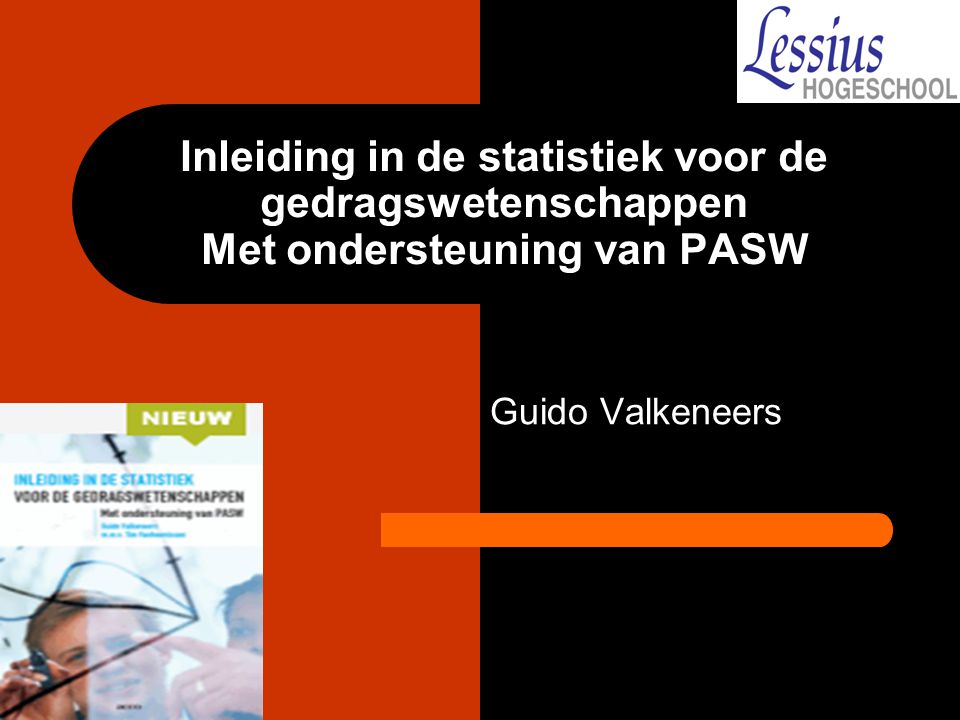 Inleiding in de statistiek voor de gedragswetenschappen Met ondersteuning van PASW