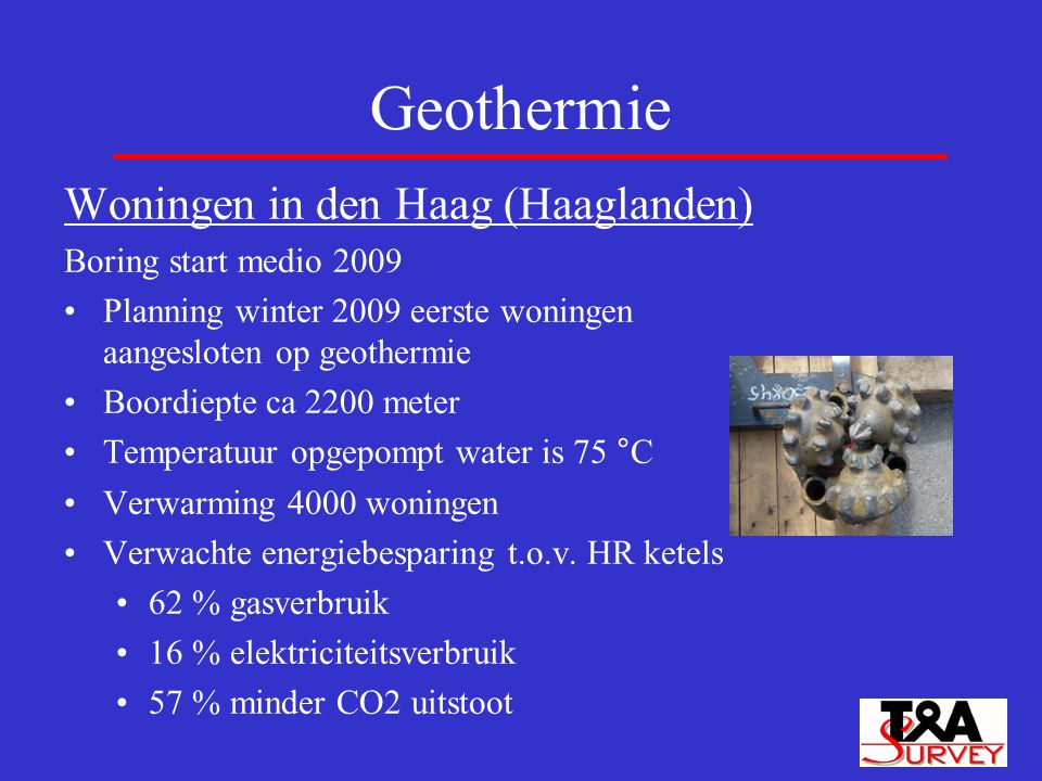 Geothermie Woningen in den Haag (Haaglanden) Boring start medio 2009