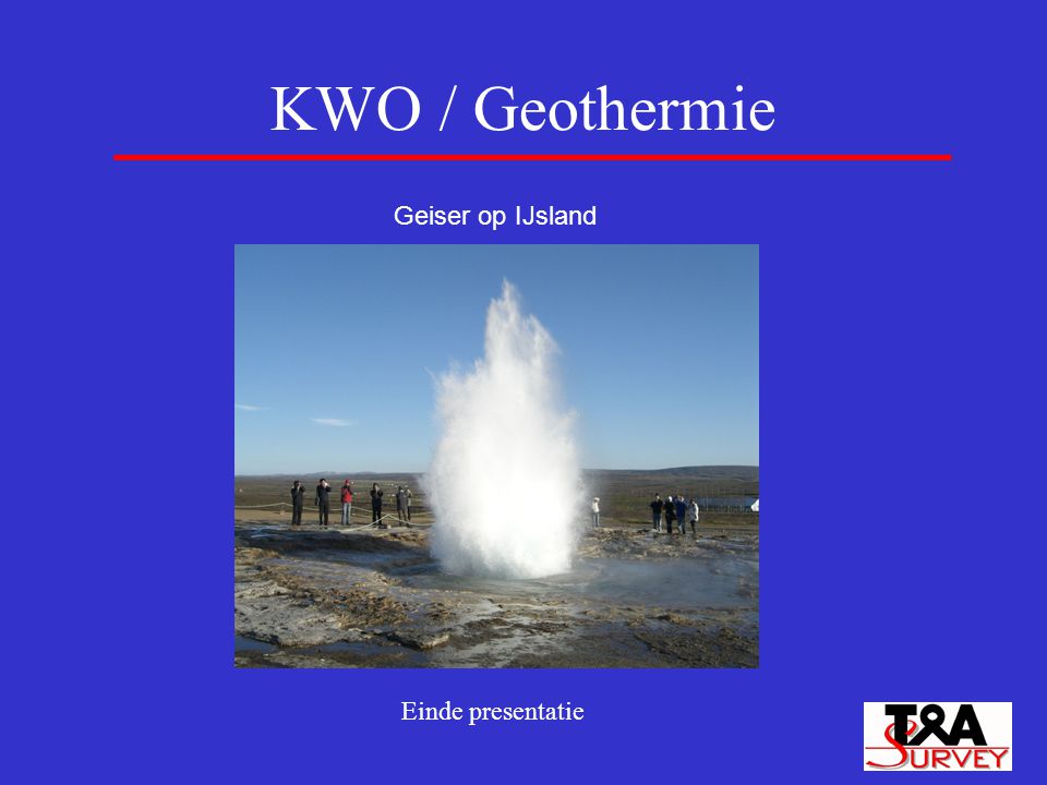 KWO / Geothermie Geiser op IJsland Einde presentatie