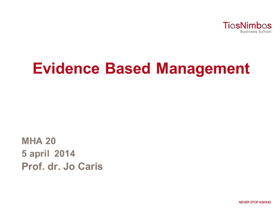 Evidence Based Management