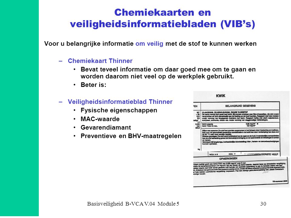 Chemiekaarten en veiligheidsinformatiebladen (VIB’s)