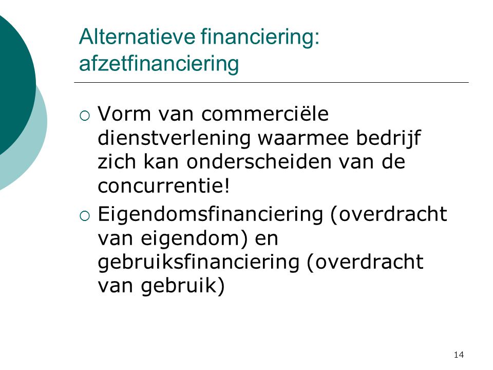 Alternatieve financiering: afzetfinanciering